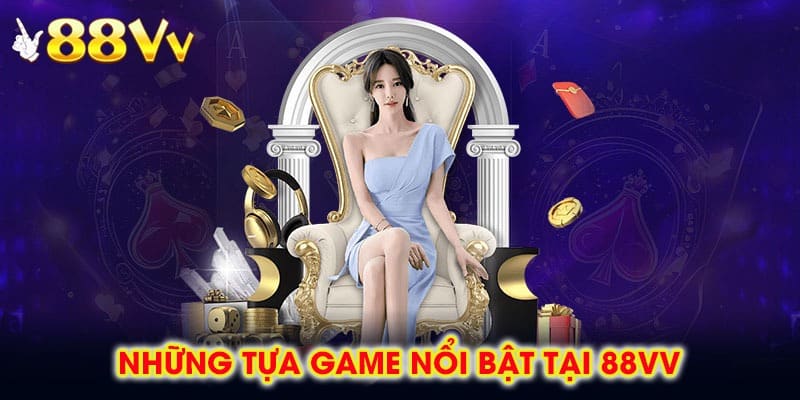 Hệ thống trò chơi đa dạng và giao diện trực quan trong chuyên mục game bài 88vv