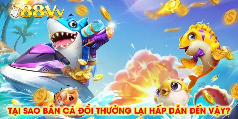 Giao diện đại dương và kho pháo đa dạng khi chơi bắn cá đổi thưởng tại 88vv.